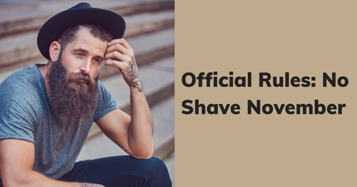 Official No Shave November Rules