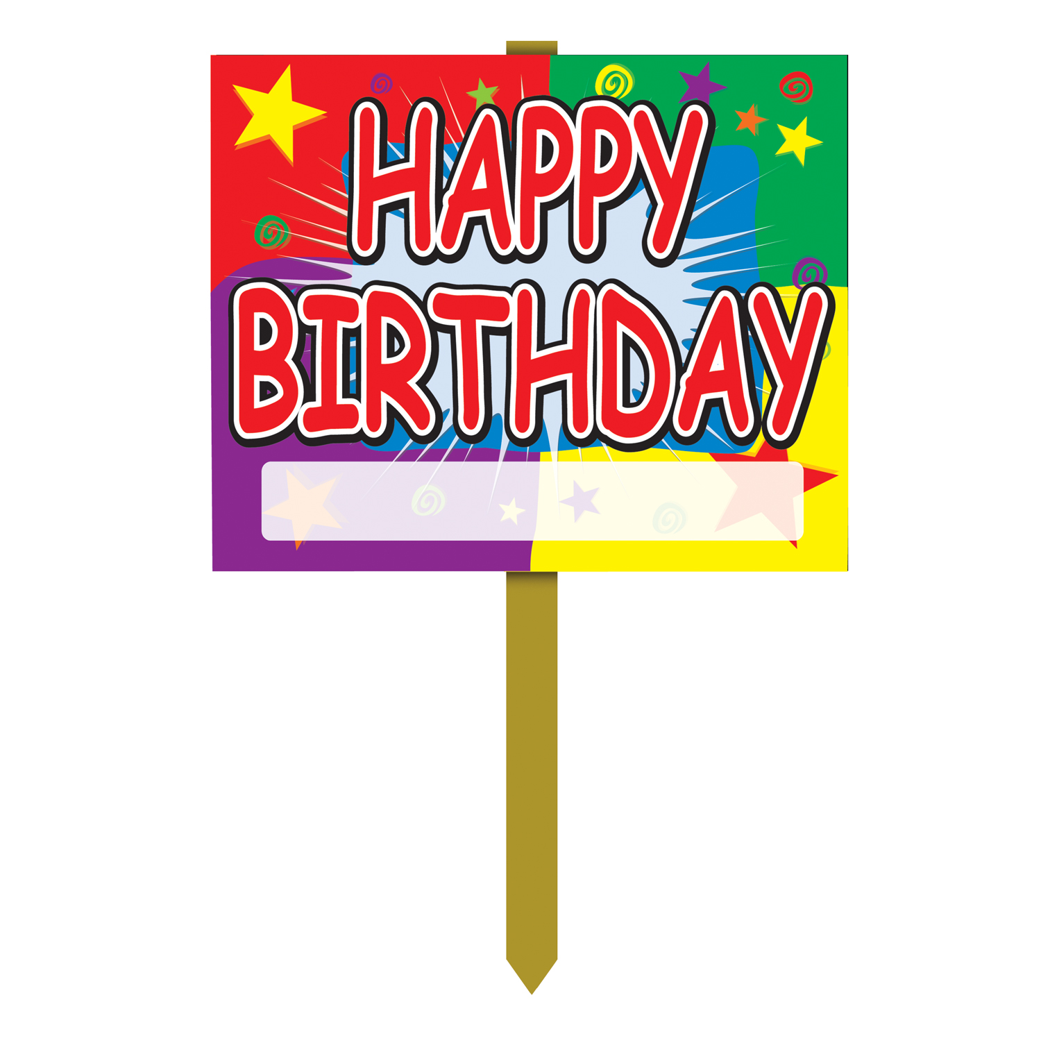 6 Units of Happy Birthday Yard Sign prtd 2 sides; attached to 24 pine